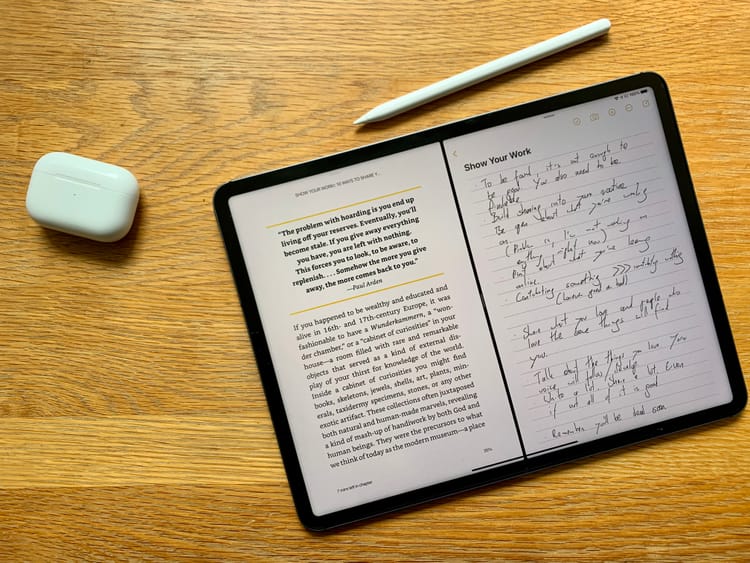 iPad Pro with "Show Your Work" in Kindle app on the left and Apple Notes on the right